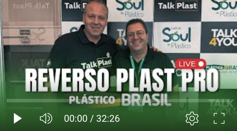 Reverso Plast Pro - TALKCAST | PLÁSTICO BRASIL 2025