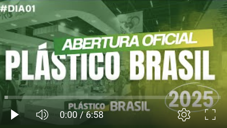 ABERTURA OFICIAL PLÁSTICO BRASIL 2025 - COBERTURA TALKPLAST