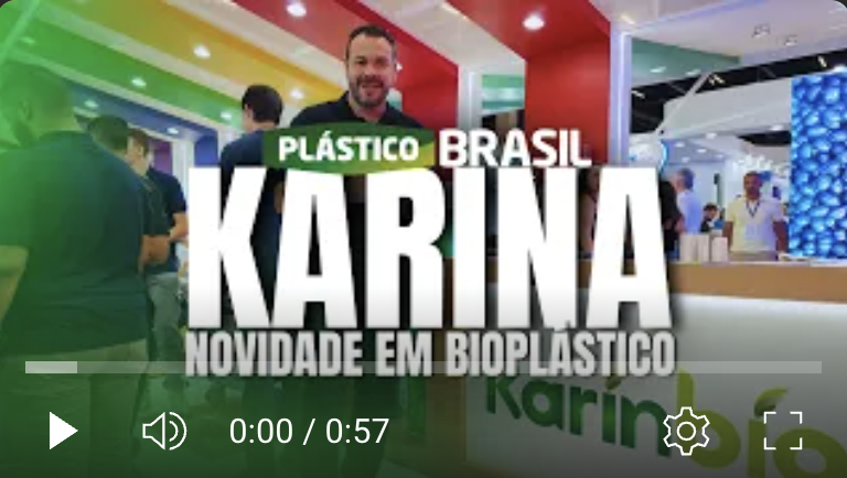 KARINA - Novidade em Plástico Compostável! KarinBio -  Plástico Brasil 2025 - TALKPLAST
